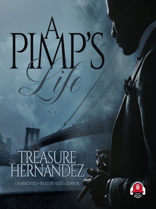 Title details for A Pimp's Life by Treasure Hernandez - Available